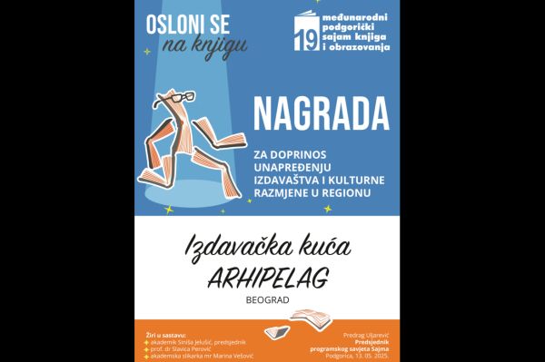 Kultura: Arhipelagu Nagrada za doprinos unapređenju izdavaštva i kulturne razmene u regionu na Podgoričkom sajmu knjiga